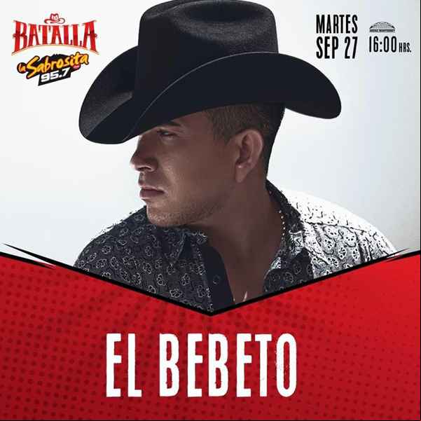 Concierto de El Bebeto en Monterrey, Nuevo León, México, Martes, 27 de septiembre de 2016