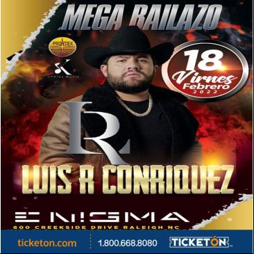 Concierto de Luis R. Conriquez en Raleigh, Carolina del Norte, Estados Unidos, Viernes, 18 de febrero de 2022