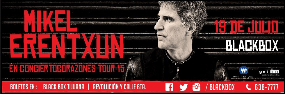 Concierto de Mikel Erentxun en Tijuana, Baja California, México, Domingo, 19 de julio de 2015