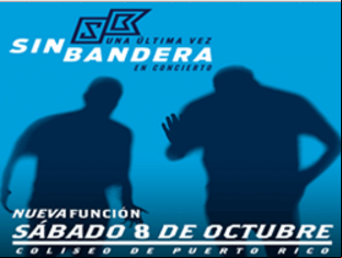 Concierto de Sin Bandera en San Juan, Puerto Rico, Sábado, 08 de octubre de 2016