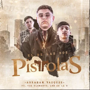 Álbum El de las Dos Pistolas de Abraham Vazquez