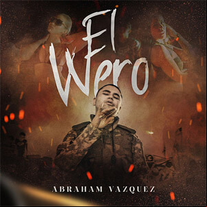 Álbum El Wero de Abraham Vazquez