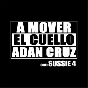 Álbum A Mover el Cuello de Adán Cruz
