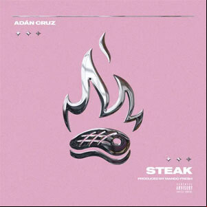 Álbum Steak de Adán Cruz