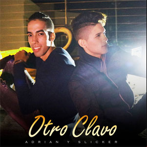 Álbum Otro Clavo de Adrián y Slicker