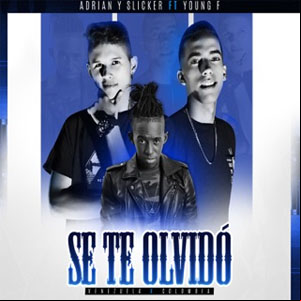 Álbum Se Te Olvidó de Adrián y Slicker
