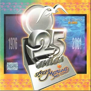 Álbum 25 Años 1976 / 2001 de Agua Marina
