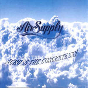 Álbum Across The Concrete Sky  de Air Supply