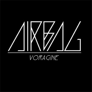 Álbum Voragine (Edición Deluxe) de Airbag