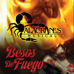 Álbum Besos De Fuego de Alacranes Musical