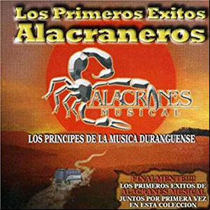 Álbum Primeros Exitos Alacraneros de Alacranes Musical