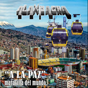 Álbum A la Paz (Maravilla del Mundo) de Alaxpacha