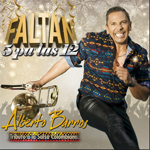 Álbum Faltan Cinco Pa Las Doce de Alberto Barros