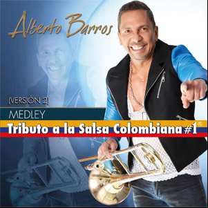 Álbum Medley Tributo A La Salsa Colombiana #1 (Versión 2)  de Alberto Barros
