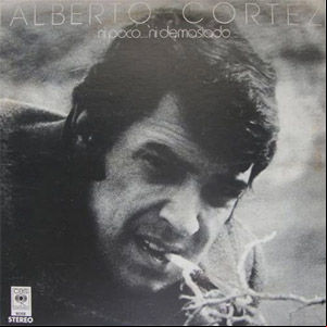 Álbum Ni Poco Ni Demasiado de Alberto Cortez