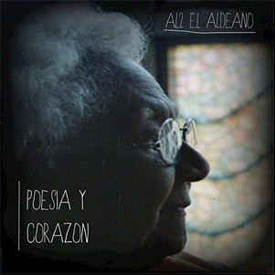 Álbum Poesía y Corazón de Aldo El Aldeano