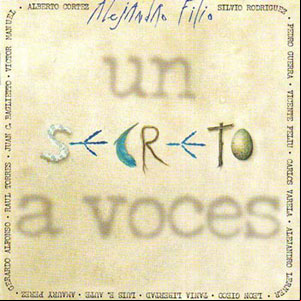 Álbum Un Secreto A Voces de Alejandro Filio