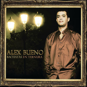 Álbum Bachatas en Ternuras de Alex Bueno