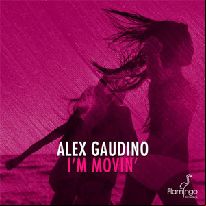 Álbum I'm Movin' (Cd Single) de Alex Gaudino
