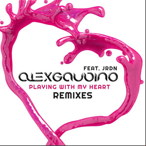 Álbum Playing With My Heart (Remixes) de Alex Gaudino