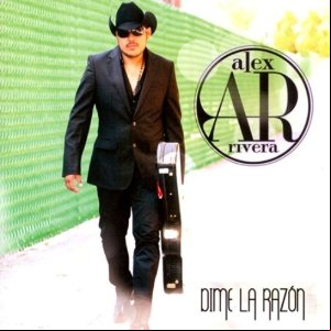 Álbum Dime La Razón de Alex Rivera