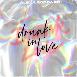 Álbum Drunk In Love de Alexa Goddard