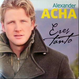 Álbum Eres Tanto de Alexander Acha