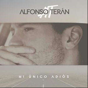 Álbum Mi Único Adiós de Alfonso Terán