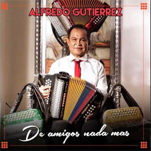 Álbum De Amigos Nada Más de Alfredo Gutiérrez