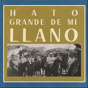 Álbum Hato Grande de Mi Llano (Colección Diamantina Volumen I) de Alfredo Parra