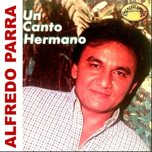 Álbum Un Canto Hermano de Alfredo Parra