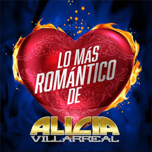 Álbum Lo Más Romántico De de Alicia Villarreal