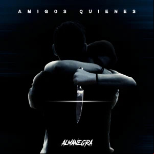 Álbum Amigos Quienes de AlmaNegra