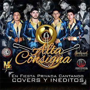 Álbum En Fiesta Privada Cantando Covers y Inéditos de Alta Consigna