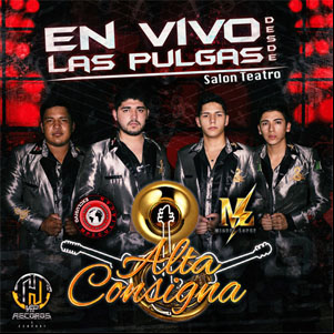 Álbum En Vivo Desde las Pulgas Salón Teatro (En Vivo) de Alta Consigna