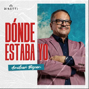 Álbum Dónde Estaba Yo de Amílcar Boscán