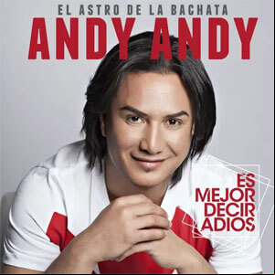 Álbum Es Mejor Decir Adiós de Andy Andy