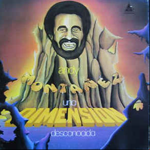 Álbum Una Dimensión Desconocida de Andy Montañez