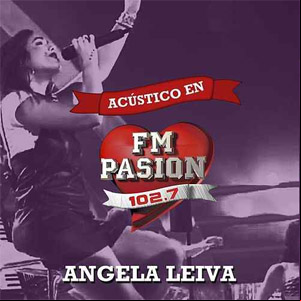 Álbum Acústico en Fm Pasión de Ángela Leiva