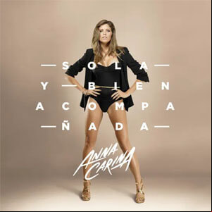 Álbum Sola y Bien Acompañada de Anna Carina