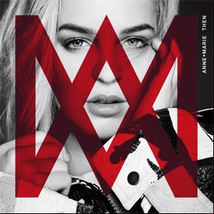 Álbum Then de Anne Marie 