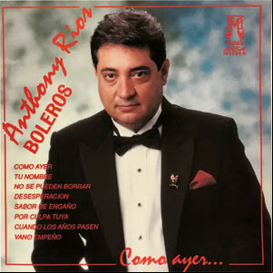 Álbum Boleros de Anthony Rios