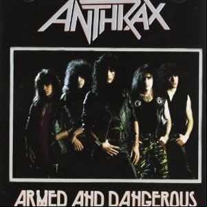 Álbum Armed and Dangerous de Anthrax