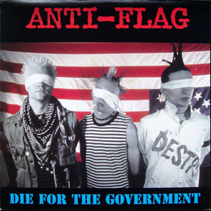 Álbum Die For The Government de Anti-Flag