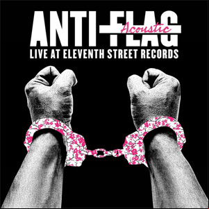 Álbum Live Acoustic At 11th Street Records de Anti-Flag