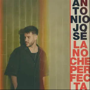 Álbum La Noche Perfecta de Antonio José