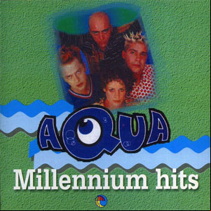 Álbum Millennium Hits de Aqua