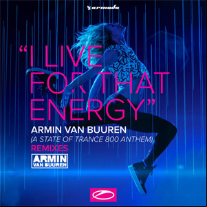 Álbum I Live For That Energy (Remixes Ep) de Armin Van Buuren