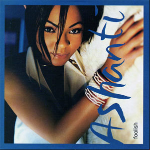 Álbum Foolish de Ashanti