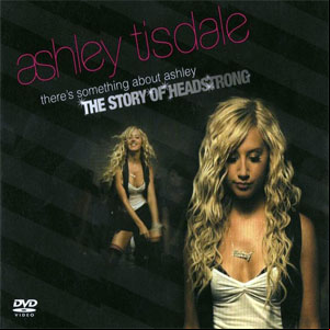 Álbum There's Something About Ashley: The Story Of Headstrong de Ashley Tisdale